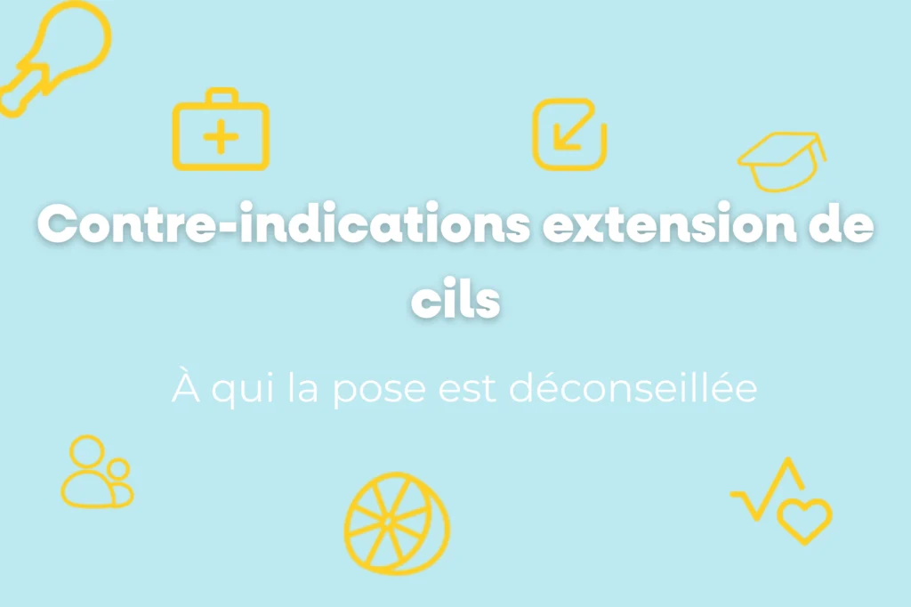 contre-indications extension de cils