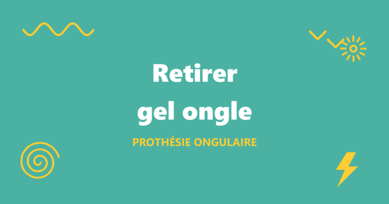Retirer gel ongle : la méthode sans abîmer l’ongle naturel
